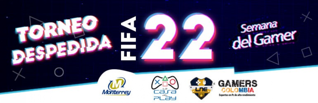 TORNEO DESPEDIDA FIFA 22 SEMANA DEL GAMER