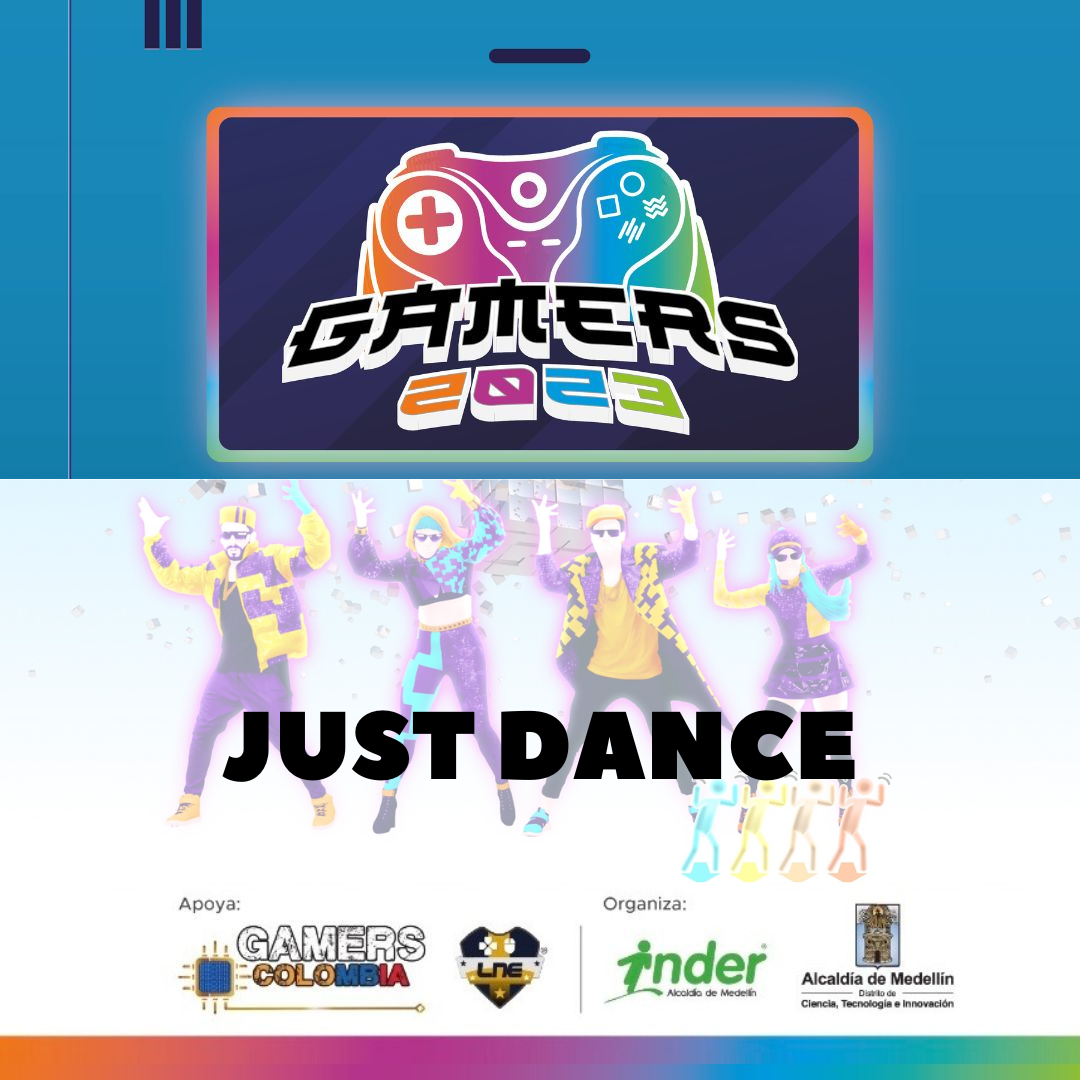 Torneo INDIVIDUAL - Just Dance Unlimited | INDER GAMERS 2023