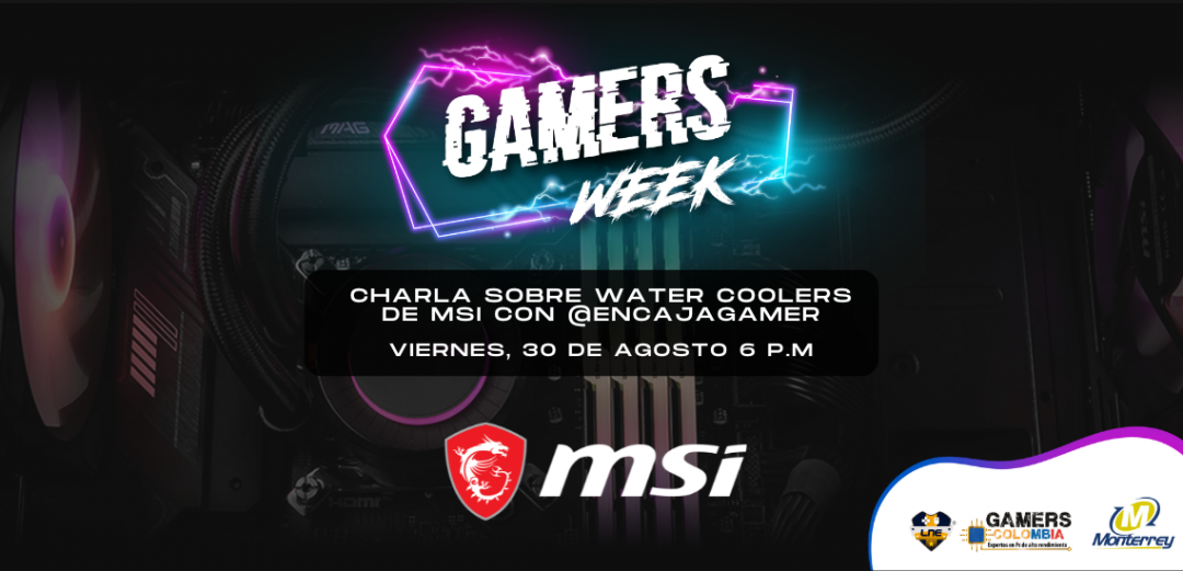 MSI - TALLER SOBRE MONTAJE DE WATER COOLERS CON @ENCAJAGAMER