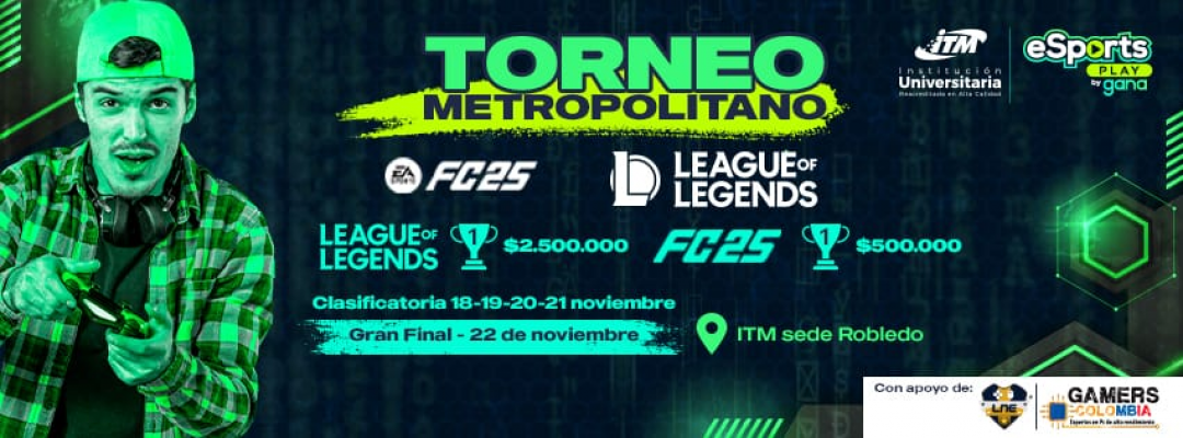 TORNEO METROPOLITANO DE E-SPORTS LEAGUE OF LEGENDS