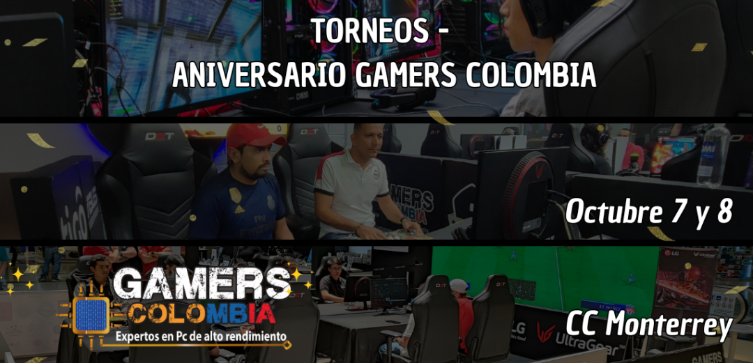 TORNEOS DE ANIVERSARIO - GAMERS COLOMBIA